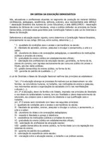 EM DEFESA DA EDUCAÇÃO DEMOCRÁTICA Nós, educadores e profissionais atuantes no segmento da produção de material didático (professores, pedagogos, acadêmicos, editores, autores), aqui representados pela ABRALE – 