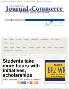 Students take more hours with initiatives, scholarships - Alaska Journal of Commerce - August Issue[removed]Anchorage, AK