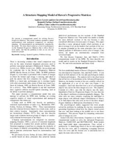 A Structure-Mapping Model of Raven’s Progressive Matrices Andrew Lovett () Kenneth Forbus () Jeffrey Usher () Qualitative Reasoning Group, N