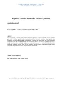 7. Ulusal Çatı & Cephe Sempozyumu 3– 4 Nisan 2014 Yıldız Teknik Üniversitesi Beşiktaş - İstanbul Yapılarda Gazbeton Paneller İle Alternatif Çözümler Aziz Görkem Saran 1