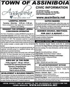 TOWN OF ASSINIBOIA CIVIC INFORMATION 131 Third Avenue West P.O. Box 670 Assiniboia, SK. S0H 0B0 Administration: [removed]Fax: [removed]email: [removed]