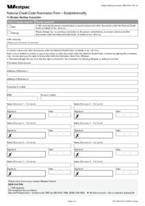 Westpac Banking Corporation ABN[removed]RESET National Credit Code Nomination Form – Establish/modify To Westpac Banking Corporation