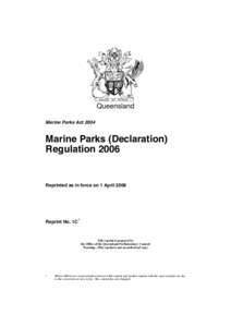 Queensland Marine Parks Act 2004 Marine Parks (Declaration) Regulation 2006