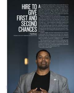 HIRE TO A GIVE FIRST AND SECOND CHANCES > Fred Brown