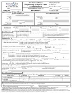 [removed]Synagis Season  Ship to (choose one): Respiratory Syncytial Virus Enrollment Form