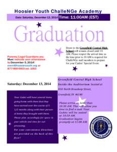Hoosier Youth ChalleNGe Academy  Graduation Parents/Legal Guardians you Must indicate your attendance by December 5, 2014!