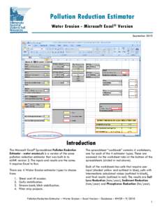 Pollution Reduction Estimator Water Erosion - Microsoft Excel ® Version September 2010 Introduction The Microsoft Excel® Spreadsheet Pollution Reduction