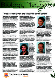 Newsletter of the School of Biological Sciences	 www.bio.usyd.edu.au  Issue Nine 2009 Biology News