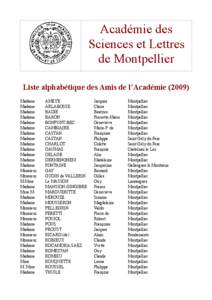 Académie des Sciences et Lettres de Montpellier Liste alphabétique des Amis de l’Académie[removed]Madame Madame