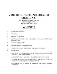 VRE OPERATIONS BOARD MEETING SEPTEMBER 21, 2012 9:30 AM PRTC HEADQUARTERS[removed]POTOMAC MILLS ROAD
