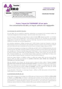 COMMUNIQUE CRIIRAD Valence, le 25 avril 2016 Commission de Recherche et d’Information Indépendantes sur la Radioactivité  Contamination Tchernobyl