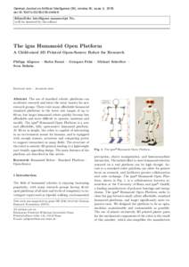 German Journal on Artificial Intelligence (KI), volume 30, issue 3, 2016. doi:s13218Künstliche Intelligenz manuscript No. (will be inserted by the editor)  The igus Humanoid Open Platform