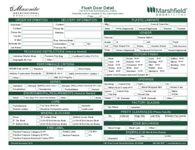 Flush Door Detail  This form must accompany ALL orders. Templates must be included on ALL machined orders. (Page ____ of ____ )