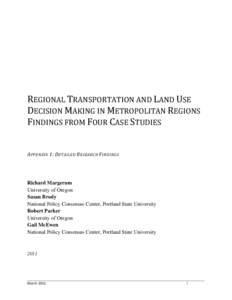 Regional Transportation and Land Use Decision Making in Metropolitan Regions - Appendix 1: Detailed Research Findings