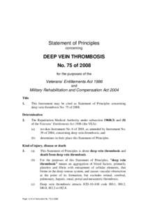 Statement of Principles concerning DEEP VEIN THROMBOSIS No. 75 of 2008 for the purposes of the