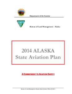 Environment of the United States / Federal Aviation Administration / Bureau of Land Management / Conservation in the United States / United States Department of the Interior / Federal Aviation Regulations / Civil Aviation Authority of the Fiji Islands / Air Traffic Organization / Aviation / Transport / Air safety