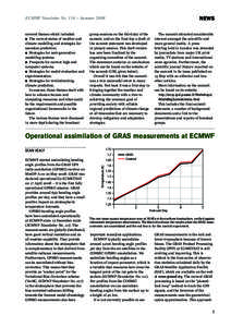 NEWS  ECMWF Newsletter No. 116 – Summer 2008 covered themes which included: G The current status of weather and climate modelling and strategies for