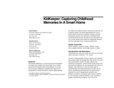 KidKeeper: Capturing Childhood Memories In A Smart Home David Merritt Computer Science and Engineering (CSE) University of Michigan Ann Arbor, MI