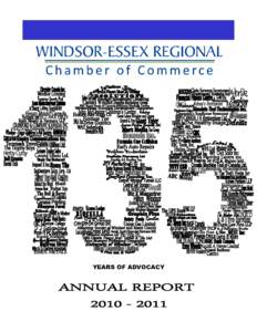 YEARS OF ADVOCACY  WINDSOR-ESSEX REGIONAL CHAMBER OF COMMERCE LEADERS’ MESSAGE  Thank you for being a member of the Windsor-Essex Regional