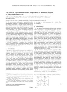 GEOPHYSICAL RESEARCH LETTERS, VOL. 30, NO. 22, 2147, doi:2003GL018251, 2003  The effect of vegetation on surface temperature: A statistical analysis of NDVI and climate data R. K. Kaufmann,1 L. Zhou,2 R. B. Mynen