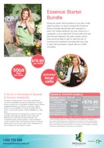Essence Starter Bundle Everyone wants their business to run like a well oiled machine, so we’ve created the Essence Starter Bundle specifically with business in mind. No matter whether you are a florist or a