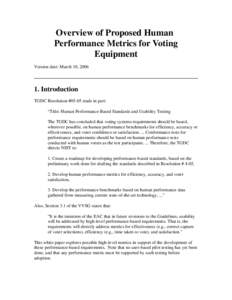 Sociology / Electronic voting / Usability / Human–computer interaction / Technical communication / Voluntary Voting System Guidelines / Voter-verified paper audit trail / Voting machine / Performance metric / Politics / Election technology / Technology