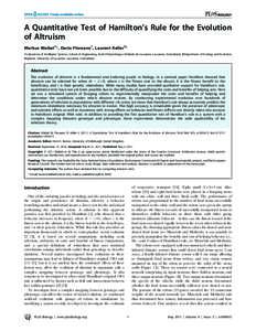 A Quantitative Test of Hamilton’s Rule for the Evolution of Altruism Markus Waibel1*, Dario Floreano1, Laurent Keller2* 1 Laboratory of Intelligent Systems, School of Engineering, Ecole Polytechnique Fe´de´rale de La