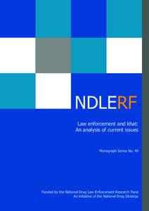 NDLERF Law enforcement and khat: An analysis of current issues Monograph Series No. 40