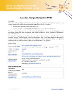 Native title in Australia / Far North Queensland / Native Title Prescribed Bodies Corporate / Australian property law / Aboriginal title / Common law / Lockhart River /  Queensland / National Native Title Tribunal / Australian Institute of Aboriginal and Torres Strait Islander Studies / Law / Indigenous peoples of Australia / Politics of Australia