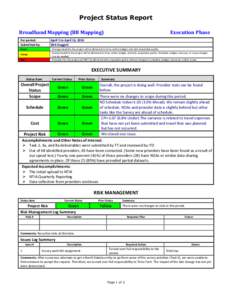 Project Status Report Broadband Mapping (BB Mapping) For period: Submitted by: Green Yellow