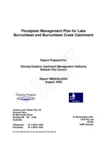 Floodplain Management Plan for Lake Burrumbeet and Burrumbeet Creek Catchment Report Prepared For Glenelg Hopkins Catchment Management Authority Ballarat City Council