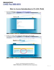 MENDOCINO COUNTY  CARES PLUS[removed]How to Access Introduction to CLASS: PreK 1. Log-in to Teachstone at http://www.teachstone.org/login/