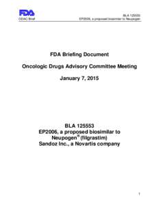 ODAC Brief  BLA[removed]EP2006, a proposed biosimilar to Neupogen  FDA Briefing Document