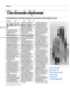 Review  The female diplomat Nicola Brewer on the slow progress of women in the foreign service Helen McCarthy Women of the World: The Rise of the Female