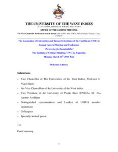 THE UNIVERSITY OF THE WEST INDIES ST. AUGUSTINE, TRINIDAD & TOBAGO, WEST INDIES OFFICE OF THE CAMPUS PRINCIPAL Pro Vice-Chancellor Professor Clement Sankat, BSc (UWI), MSc (UWI), PhD (Guelph), FIAgrE, CEng, FAPETT