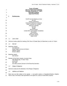 Town of Chester – Board of Selectmen’s Meeting – November 6th, 2014  Town of Chester Board of Selectmen’s Meeting Thursday, November 6th, 2014 Municipal Complex