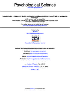 Psychological Science http://pss.sagepub.com/ Daily Horizons : Evidence of Narrow Bracketing in Judgment From 10 Years of M.B.A. Admissions Interviews Uri Simonsohn and Francesca Gino