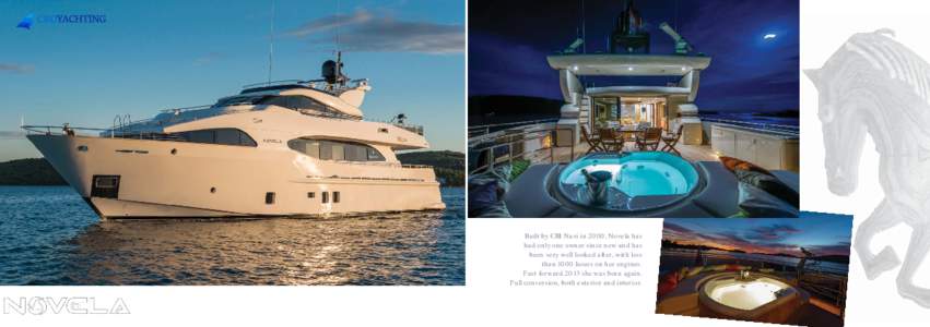 Built by CBI Navi in 2000, Novela has had only one owner since new and has been very well looked after, with less than 1000 hours on her engines. Fast forward 2013 she was born again. Full conversion, both exterior and i