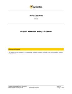 Policy Document Global Support Renewals Policy - External  Document Purpose