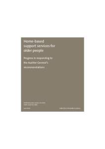 Home-based support services for older people Progress in responding to the Auditor-General’s recommendations
