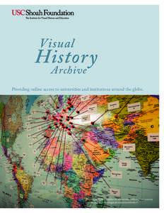 Visual  History Archive  Providing online access to universities and institutions around the globe.