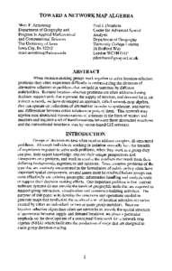 TOWARD A NETWORK MAP ALGEBRA Marc P. Armstrong Department of Geography and Program in Applied Mathematical and Computational Sciences The University of Iowa