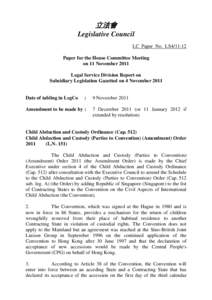 立法會 Legislative Council LC Paper No. LS4[removed]Paper for the House Committee Meeting on 11 November 2011 Legal Service Division Report on