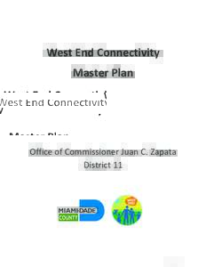   West	
  End	
  Connectivity	
  	
   Master	
  Plan	
     	
   	
  