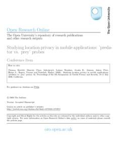 Open Research Online The Open University’s repository of research publications and other research outputs Studying location privacy in mobile applications: ’predator vs. prey’ probes Conference Item