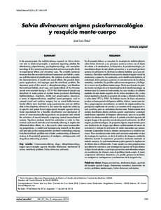 Salud Mental 2014;37:[removed]Salvia divinorum: enigma psicofarmacológico y resquicio mente-cuerpo  Salvia divinorum: enigma psicofarmacológico y resquicio mente-cuerpo José Luis Díaz1 Artículo original