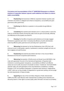 Conclusions and recommendations of the 21st UN/INTOSAI Symposium on effective practices of cooperation between supreme audit institutions and citizens to enhance public accountability 1.  Emphasizing the importance of ef