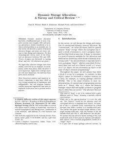 Dynamic Storage Allocation:? ?? A Survey and Critical Review Paul R. Wilson, Mark S. Johnstone, Michael Neely, and David Boles???