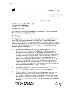 November 25,2002 Dockets Management Branch (HFA-305) Food and Drug Administration 5630 Fishers Lane, Room 1061 Rockville, MD[removed]Re: Docket No. 02D-0320; Draft Guidance for Industry on the Use of Clinical Holds