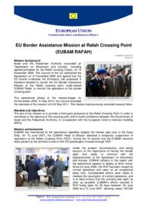 EUROPEAN UNION COMMON SECURITY AND DEFENCE POLICY EU Border Assistance Mission at Rafah Crossing Point (EUBAM RAFAH) Updated: June 2010